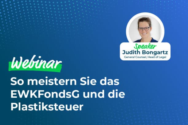Webinar Visual EWKFondsG und Plastiksteuer